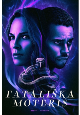 FATALIŠKA MOTERIS / FATALE